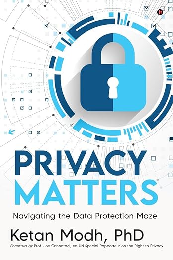 Privacy Matters: Navigating the Data Protection Maze