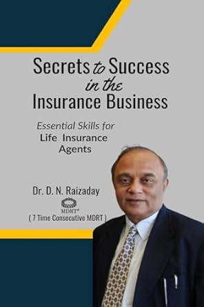 Secrets to Success in the Insurance Business: Essential Skills For Life Insurance Agents