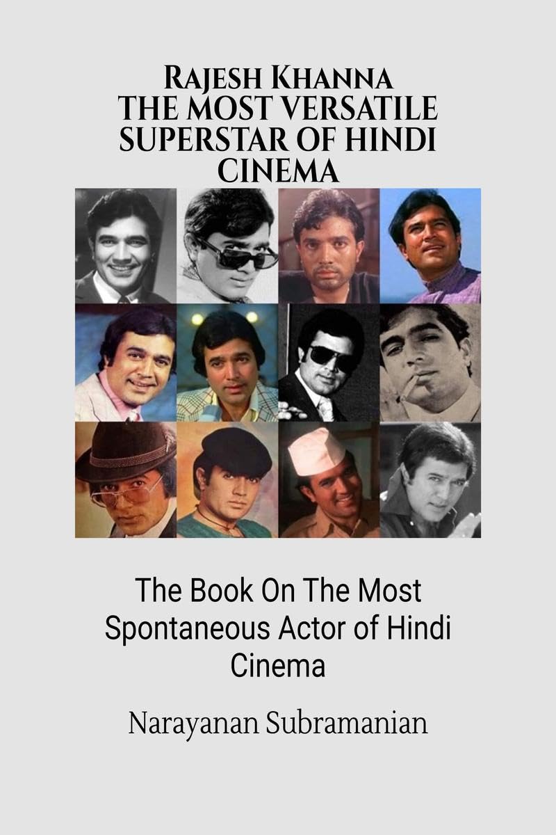 Rajesh Khanna-The Most Versatile Superstar-Actor of Hindi Cinema