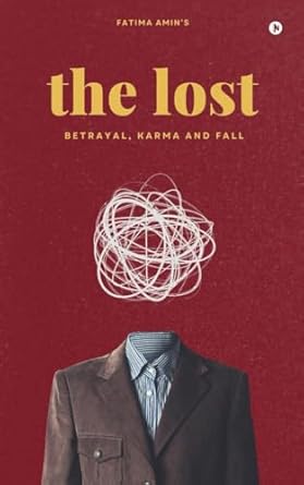 The Lost: Betrayal, Karma and Fall