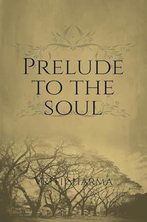 Prelude to the Soul