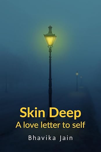 Skin Deep: A love letter to self