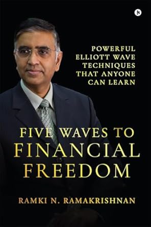 Five Waves to Financial Freedom: Powerful Elliott Wave Techniques That Anyone Can Learn