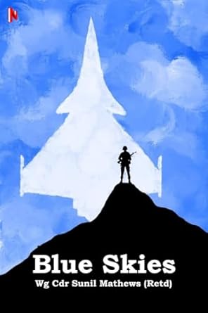 Blue Skies: Military Stories of a Different Kind