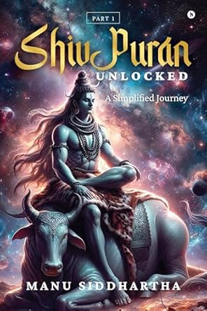 Shiv Puran Unlocked: A Simplified Journey