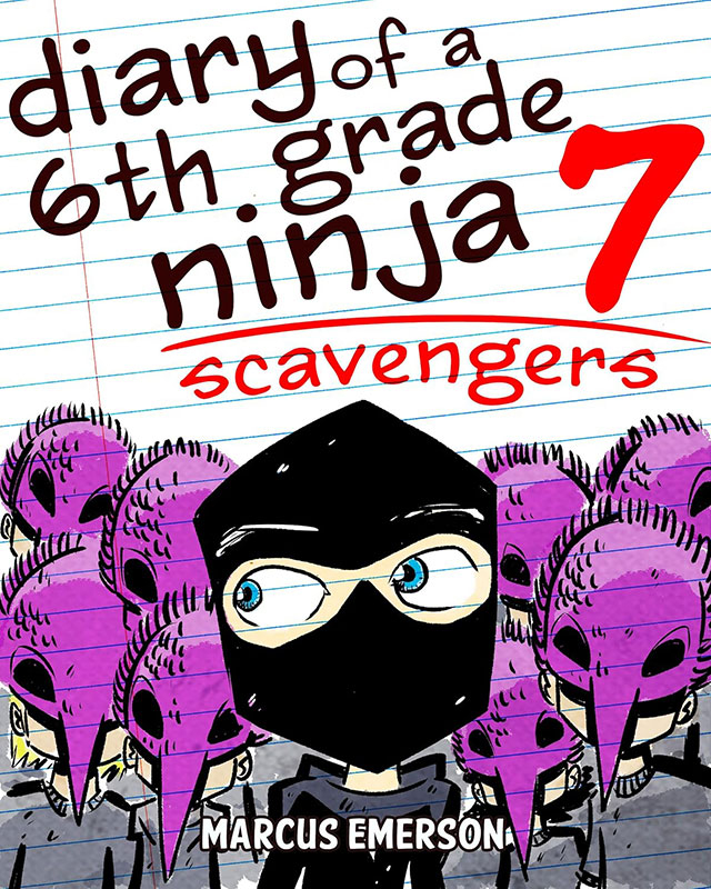 Diary of a 6th Grade Ninja 7