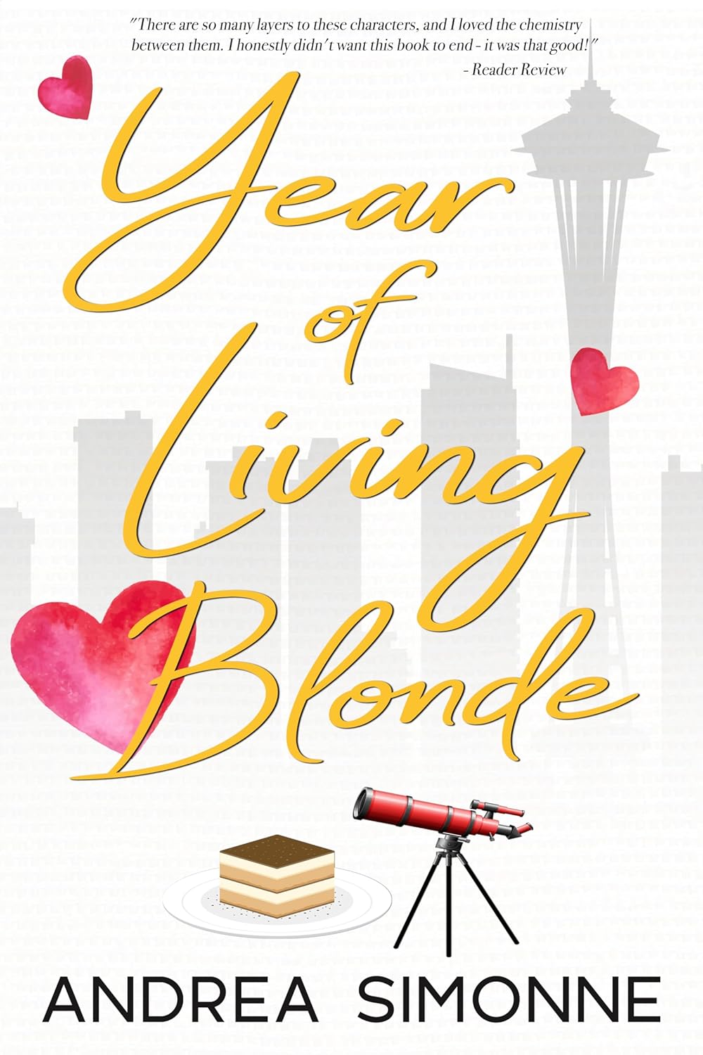 Year of Living Blonde (Sweet Life in Seattle Book 1)