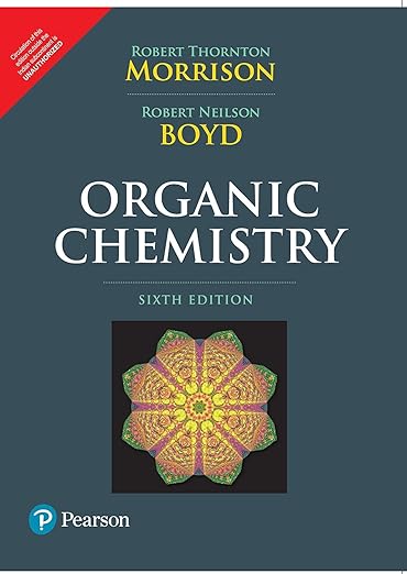 Organic Chemistry - 6th Edition by Morrison and Boyd