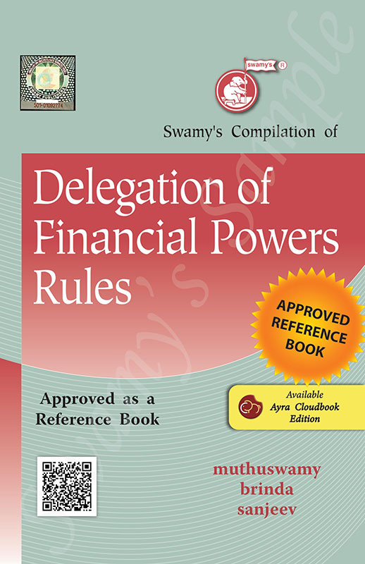 Swamy’s Compilation of Delegation of Financial Powers Rules