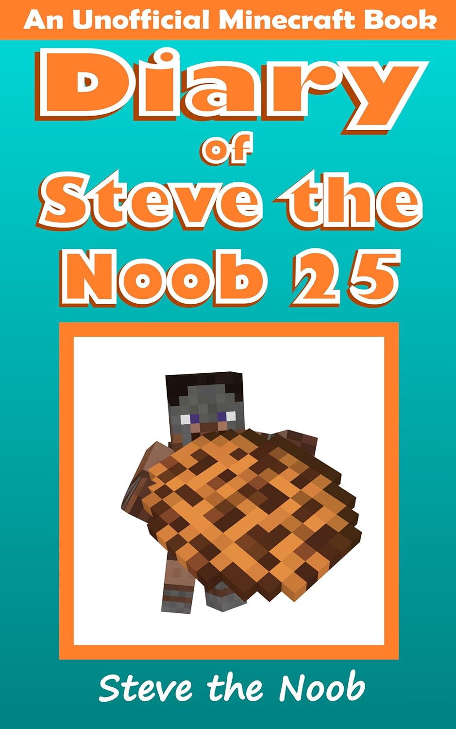 Diary of Steve the Noob 25