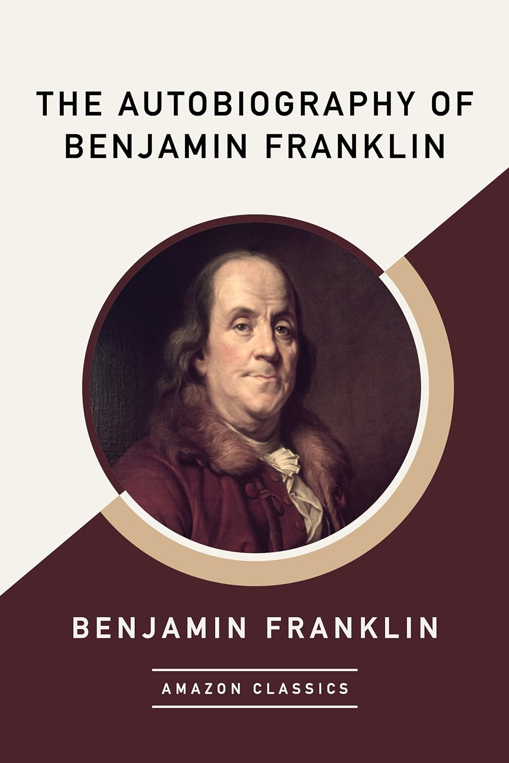 The Autobiography of Benjamin Franklin