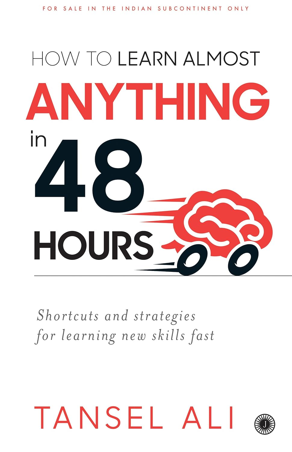 How to Learn Almost Anything in 48 Hours