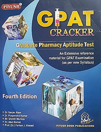 PIYUSH GPAT Cracker (Graduate Pharmacy Aptitude Test) An Extensive Reference Material for GPAT Examination (As Per New Syllabus)