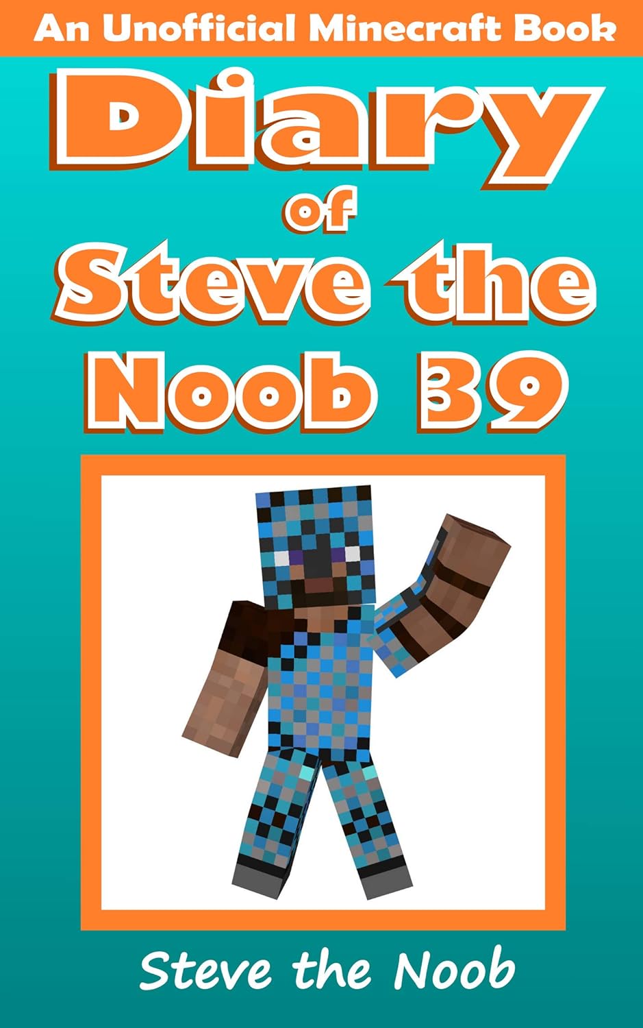 Diary of Steve the Noob 39