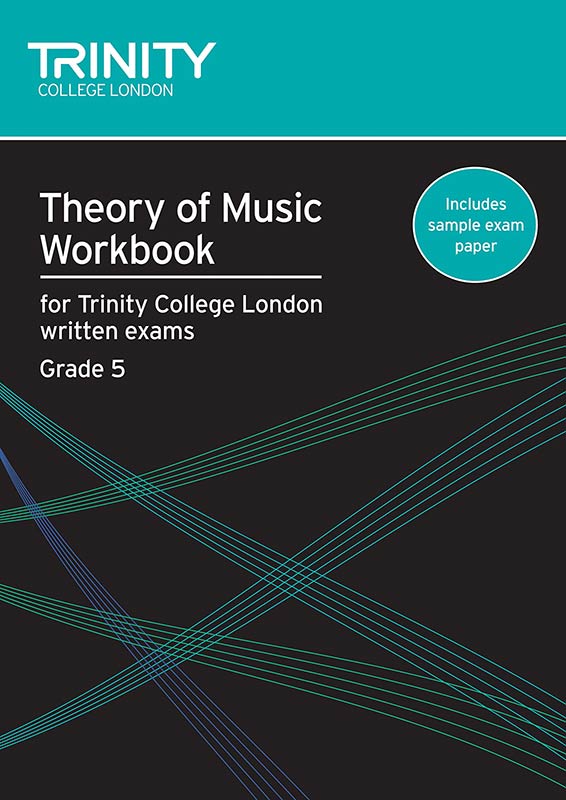 Trinity College of London Theory of Music Workbook Grade 5