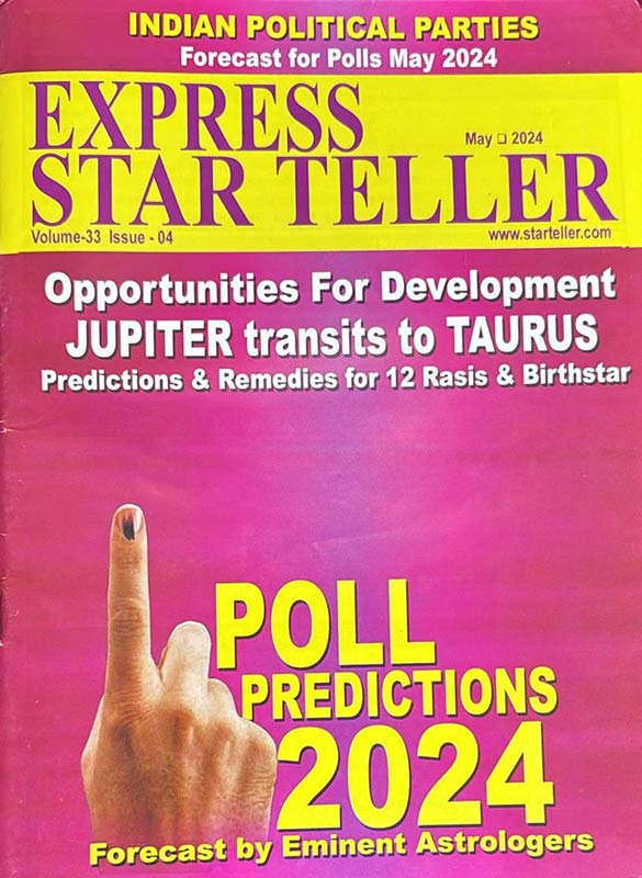 Express Star Teller May 2024 Special Issues 2024 Annual Issue and Lunar New Year 2024 Twists and Turns Galore (Your Prospects in the Chinese New Year of OX)