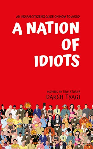 A Nation of Idiots