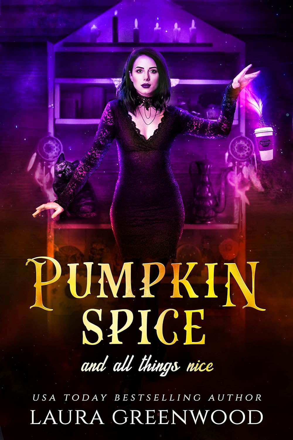 Pumpkin Spice And All Things Nice (Cauldron Coffee Shop Book 1)