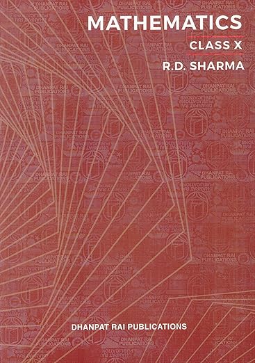 Mathematics for Class 10 by R D Sharma (Examination 2021-22)