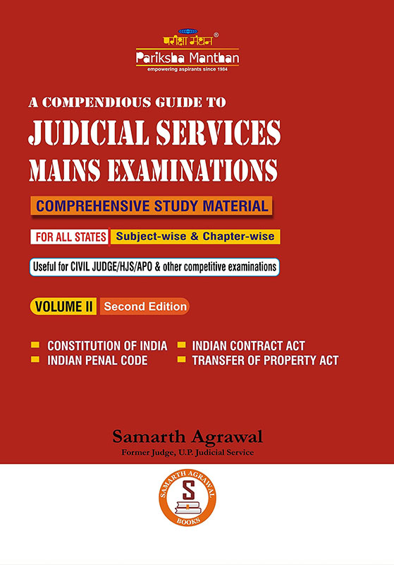 A Compendious Guide to Judicial Services Mains Examinations - Volume 2 - 2nd Edition