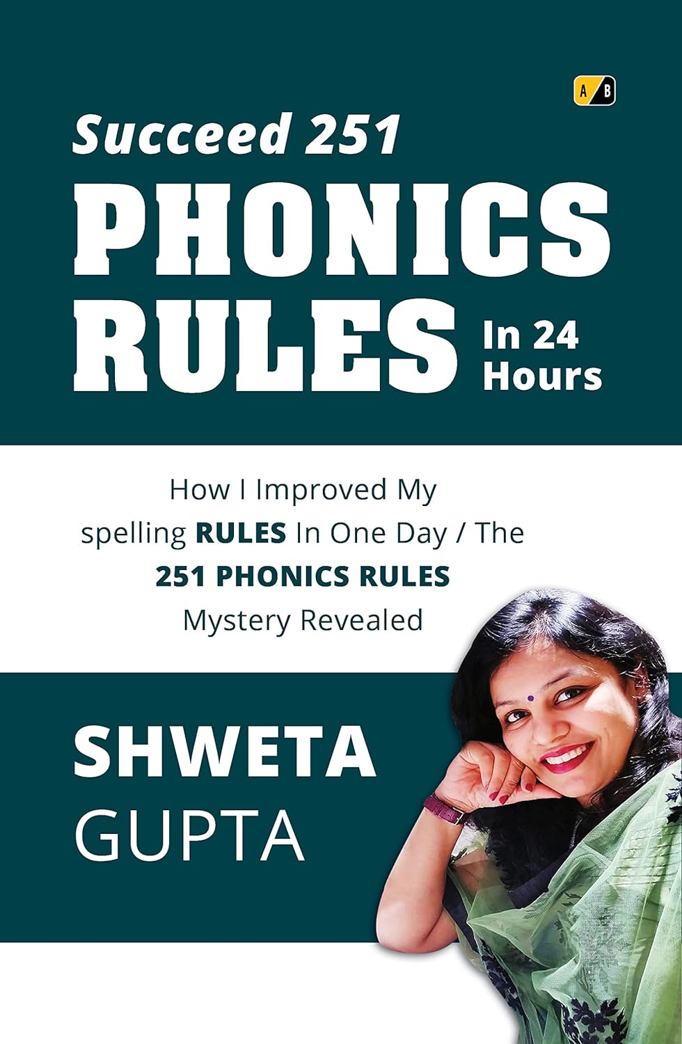 Succeed 251 Phonics Rules In 24 Hours