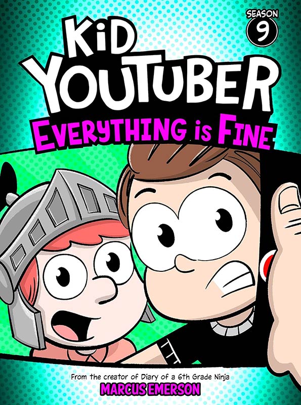 Kid Youtuber 9: Everything is Fine