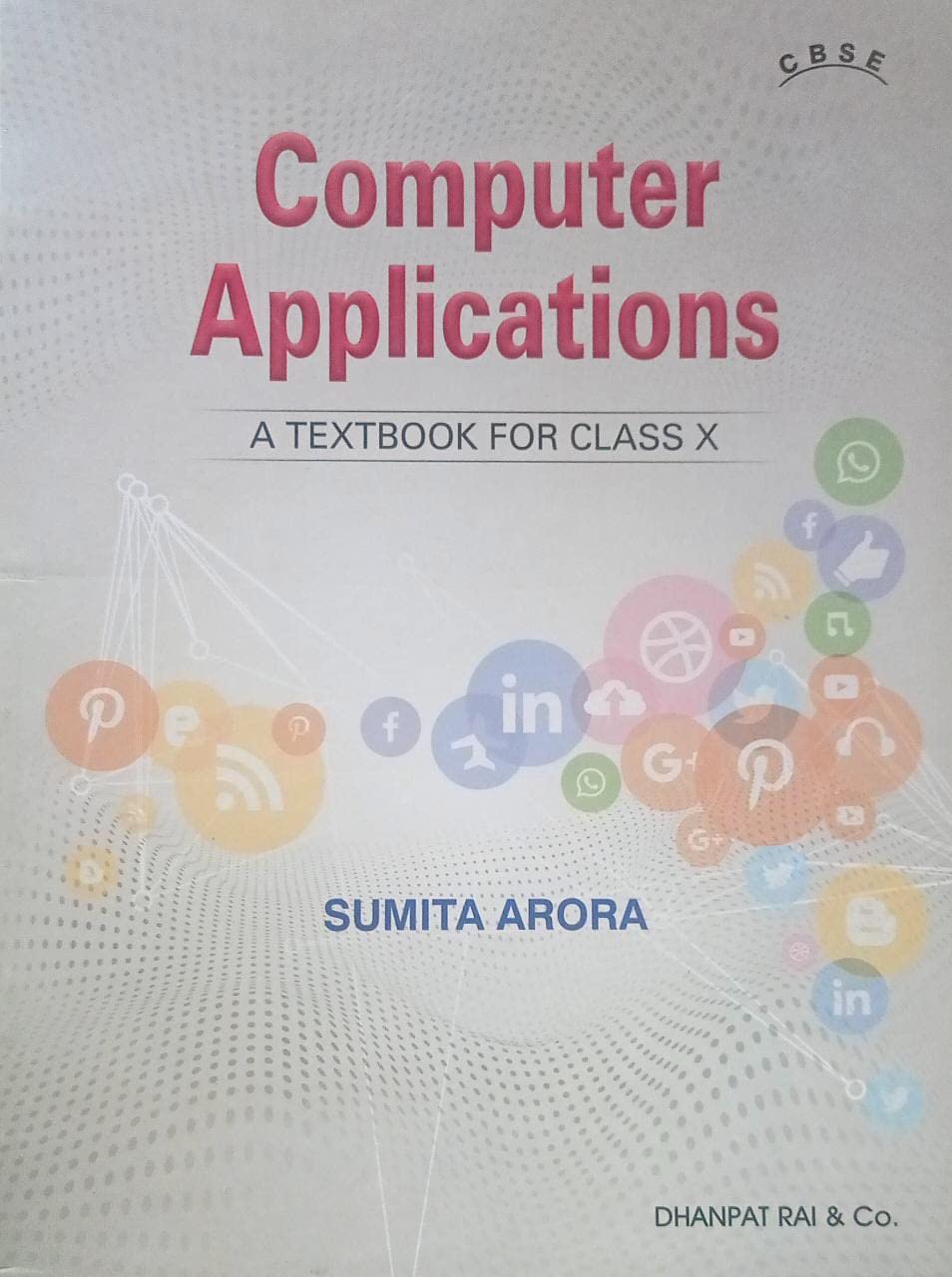 Computer Application For Class 10 By Sumita Arora