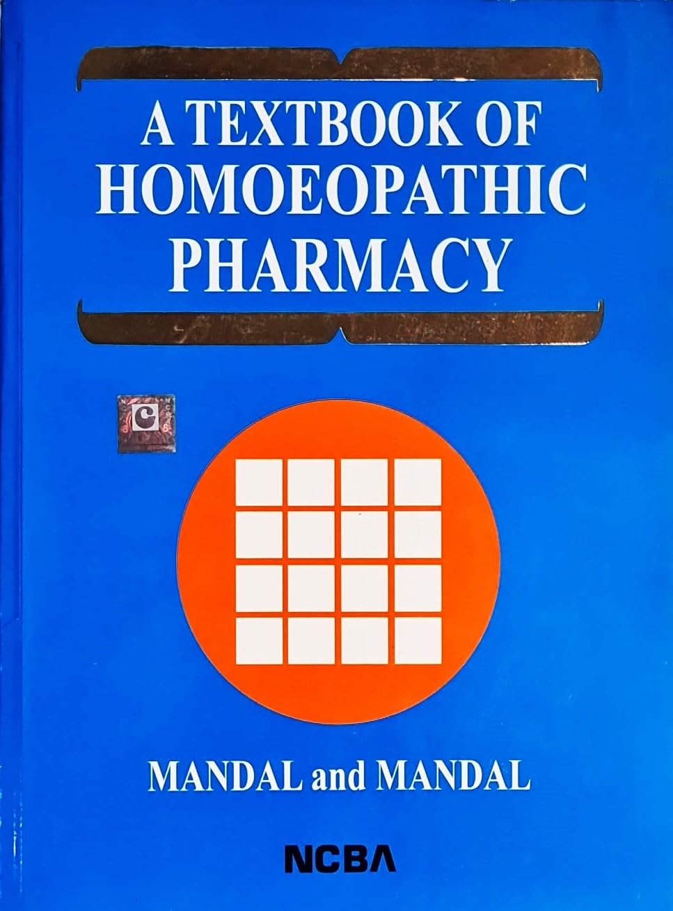 A Textbook of Homeopathic Pharmacy