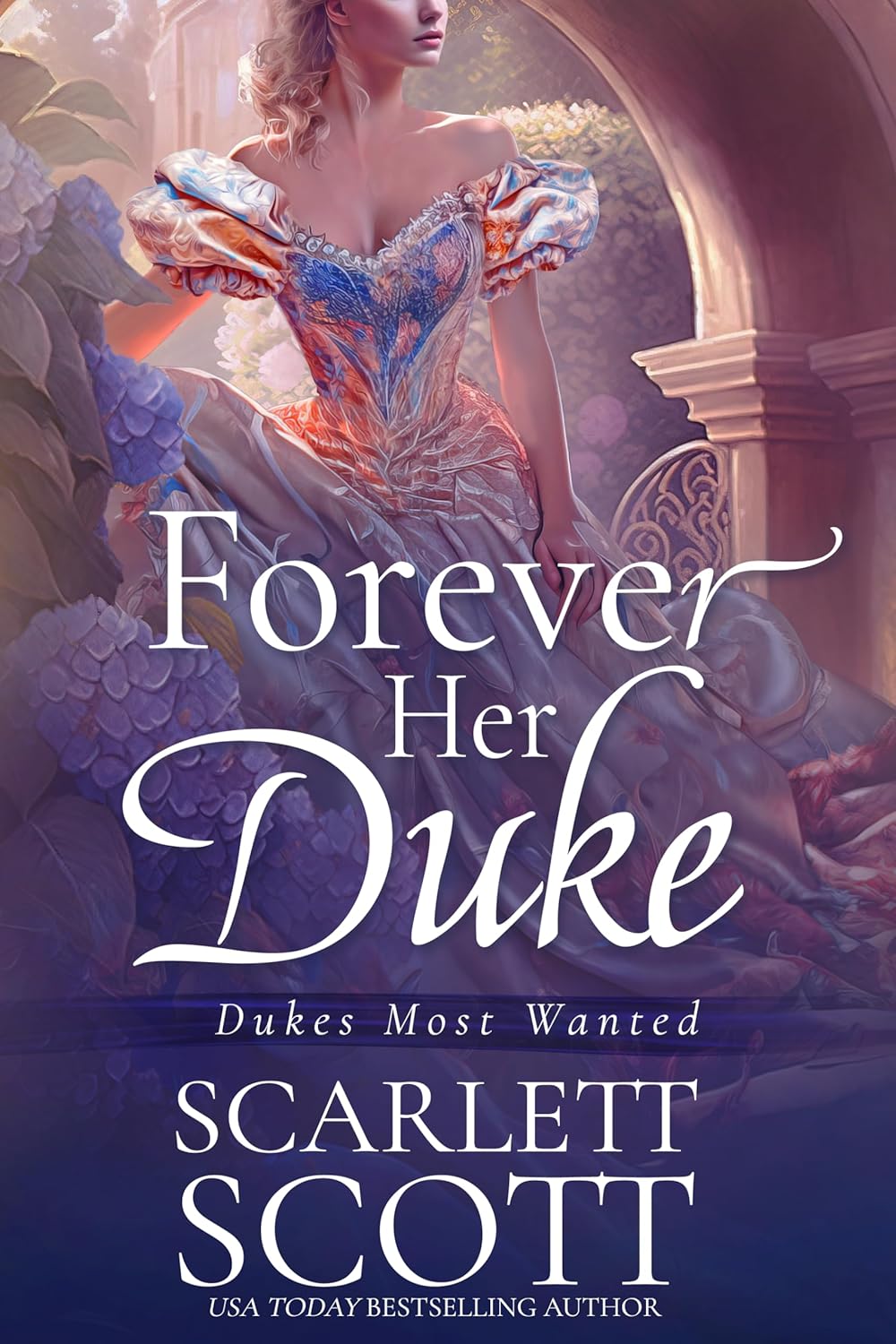 Forever Her Duke (Dukes Most Wanted Book 1)