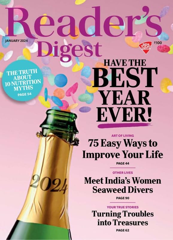 Reader's Digest India - January 2024 - Have The Best Year Ever!