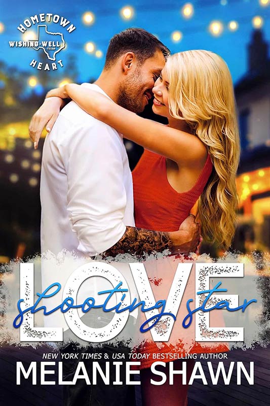 Shooting Star Love (Wishing Well: Hometown Heart Book 2)