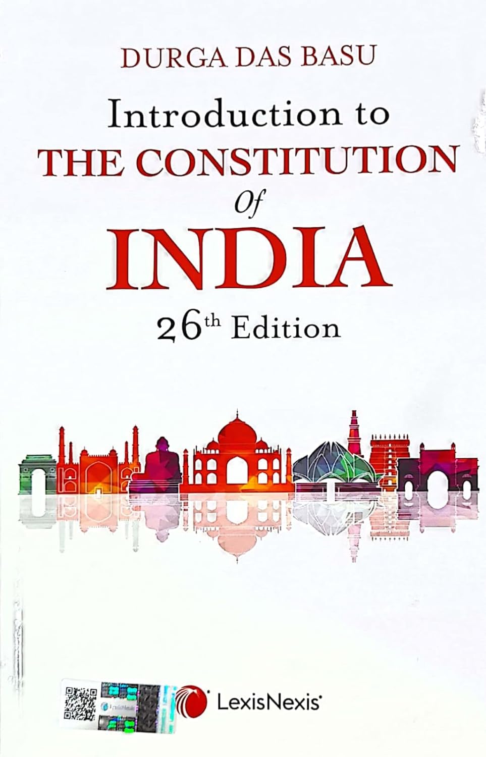 Durga Das Basu - Introduction to The Constitution of INDIA - 26th/Ed