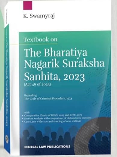 Textbook on The Bharatiya Nagarik Suraksha Sanhita, 2023 (Repealing The Code of Criminal Procedure,1973 ) Language English