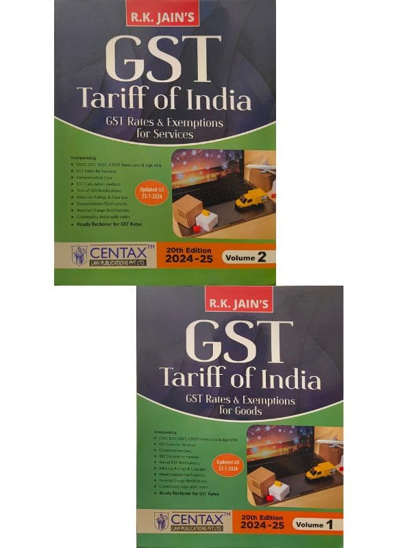 GST Tariff of India GST Rates & Exemptions For Services By R.K. Jain - 20th Edition 2024-25 (in 2vol) - Centax Law Publications