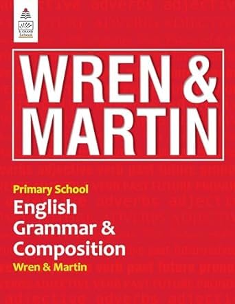 WREN & H. MARTIN Primary School English Grammar and Composition 202425 Edition with New Updated Syllabus