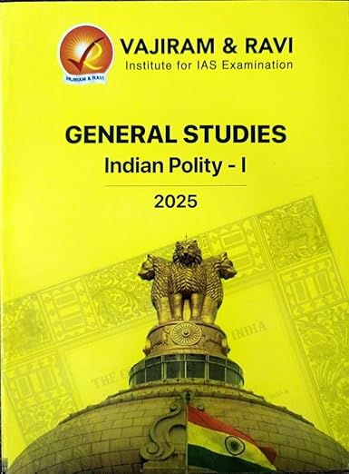 General Studies Indian Polity Part - I for UPSC Prelim & Mains 2025 Exam