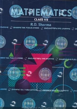 RD Sharma Class 7 Maths 202526 Exams | R D Sharma Class 7 Mathematics 2025 Edition